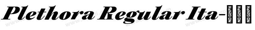 Plethora Regular Ita字体转换